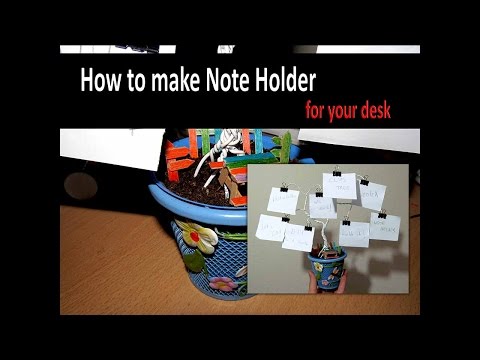 How to make a Note Holder Tree for your desk