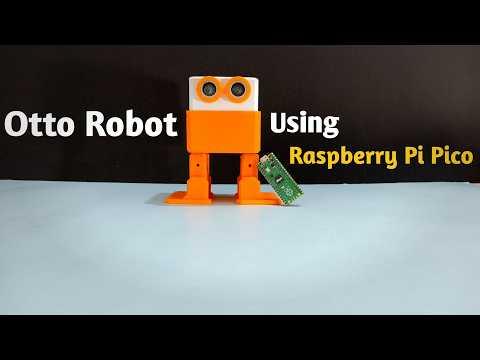 How to make a Otto Robot using Raspberry Pi Pico