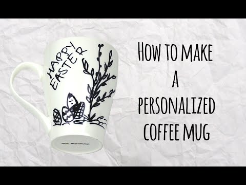 How to make a Personalized Coffee Mug - Master of DIY - Creative Ideas For Home