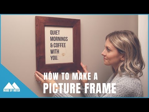 How to make a Picture Frame