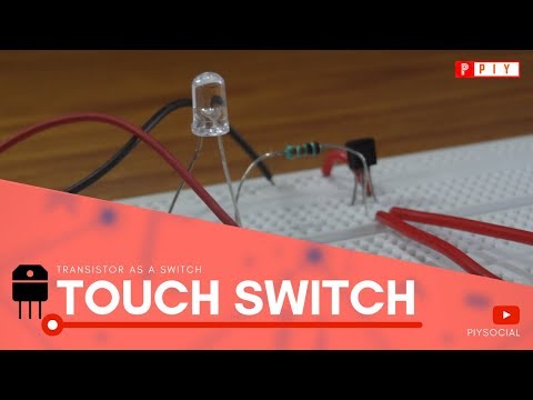 How to make a Touch Switch || Transistor as a Switch || P.I.Y. Project It Yourself ||