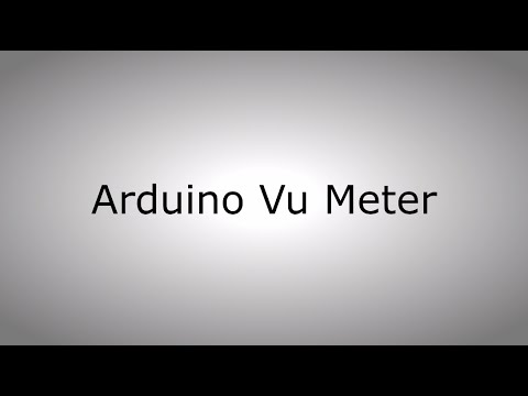 How to make a VU Meter using ARDUINO