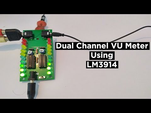 How to make a dual Channel VU Meter using LM3914