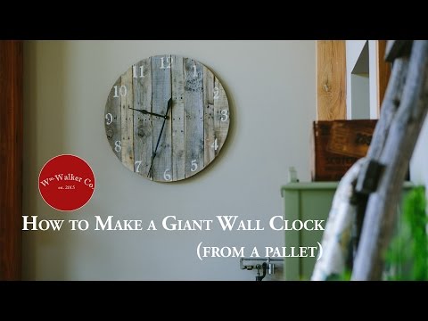 How to make a giant rustic wall clock