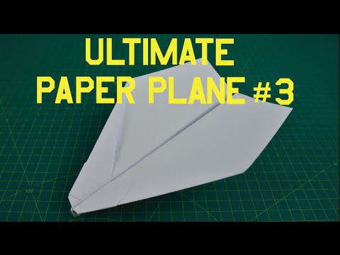 How to make a paper plane that flies | Ultimate Paper plane #3