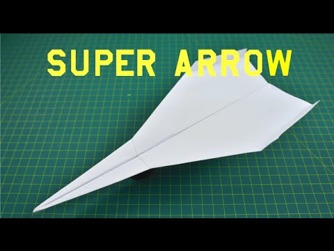 How to make a paper plane that flies far | Super arrow