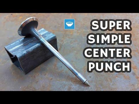 How to make a super simple center punch from an old car valve