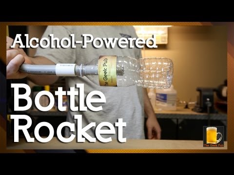 How to make an Alcohol Powered Bottle Rocket