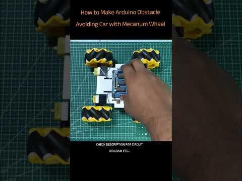 How to make an Arduino Obstacle Avoiding Car with Mecanum Wheel #robotics #arduino #arduinoproject