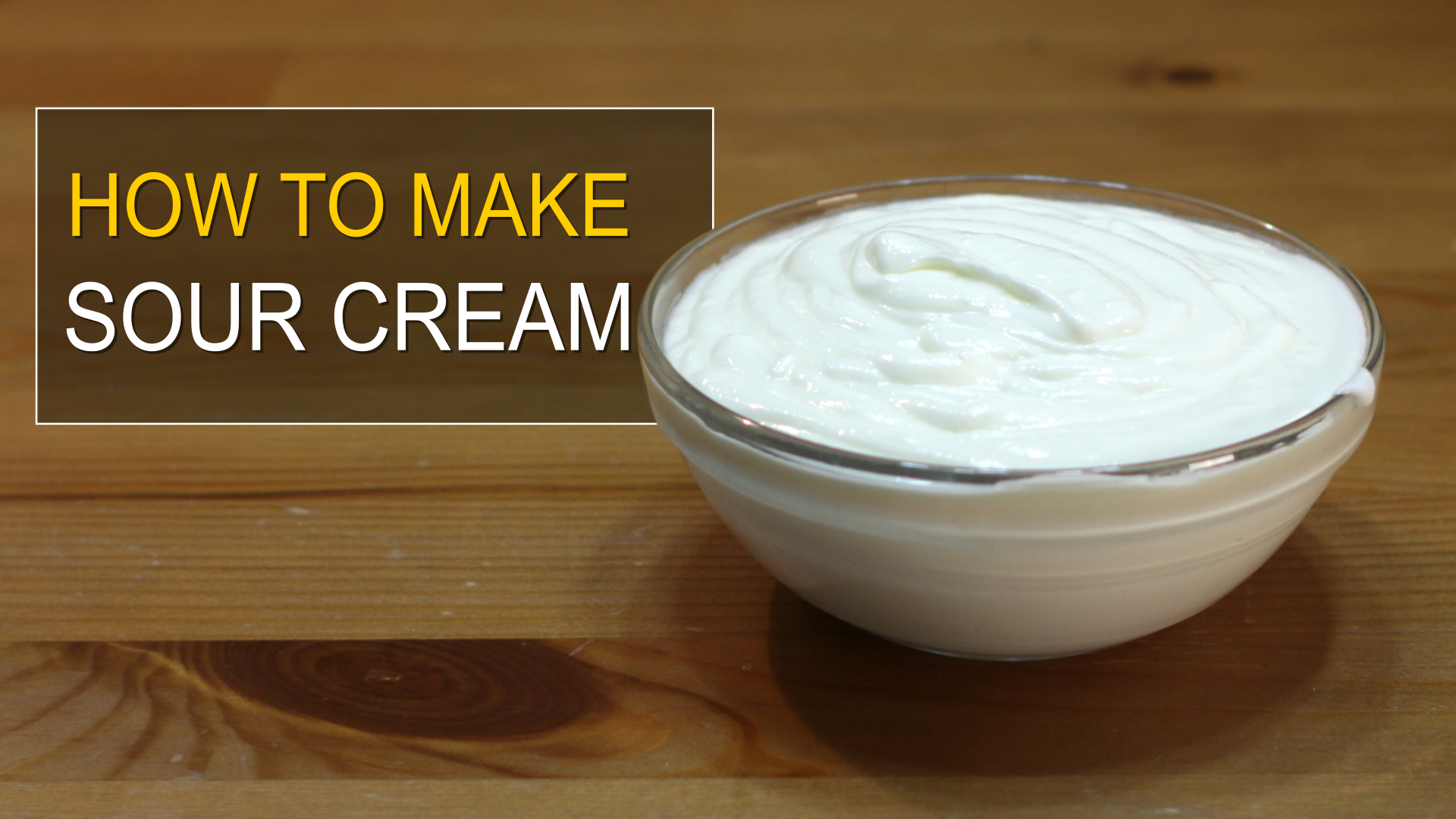 How to make sour cream - Easy Homemade Sour Cream Recipe.jpg