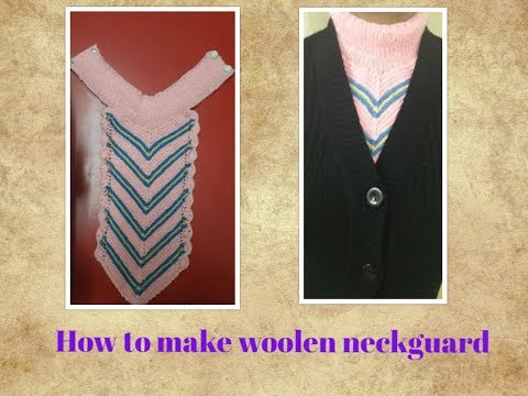 How to make woolen neck-guard