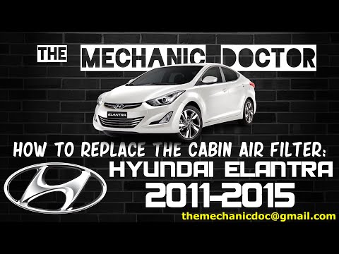 How to replace the cabin air filter: Hyundai Elantra 2011, 2012, 2013, 2014, 2015.