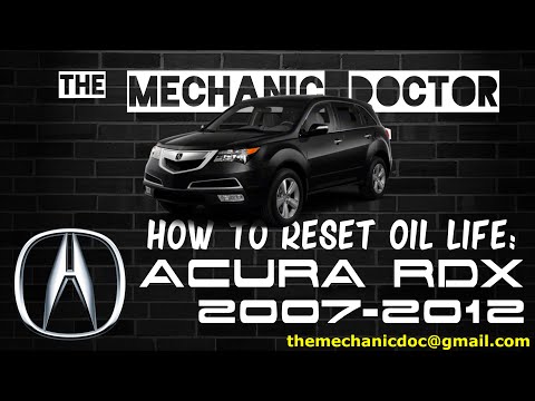 How to reset oil life: Acura RDX 2007, 2008, 2009, 2010, 2011, 2012.