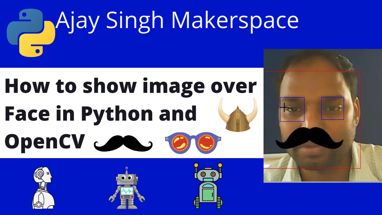 How to show .png over Face in Python and OpenCV.png