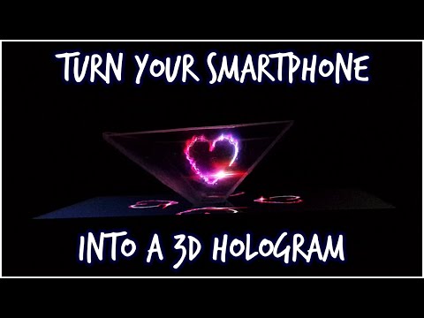 How to turn your Smartphone into a 3D hologram