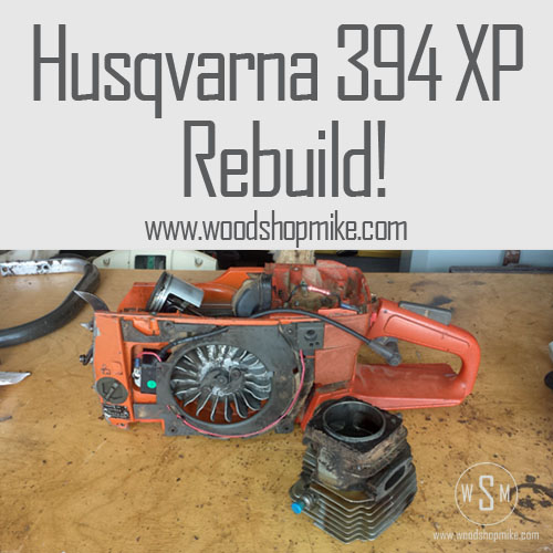 Husky 394XP Rebuild, Featured Image.jpg