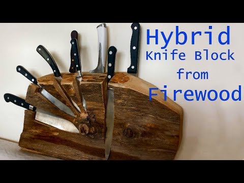 Hybrid Knife Block from Firewood