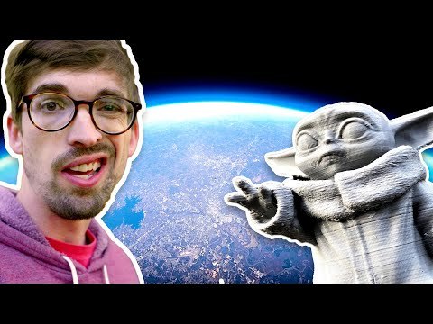 I Sent Baby Yoda to Space (sort of....)