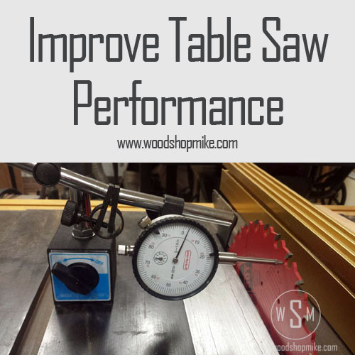 Improve-Table-Saw-Performance-Featured-Image-2-copy.jpg