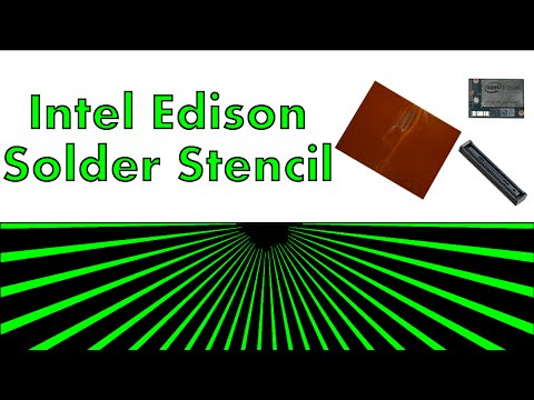 Intel Edison - Solder Stencil