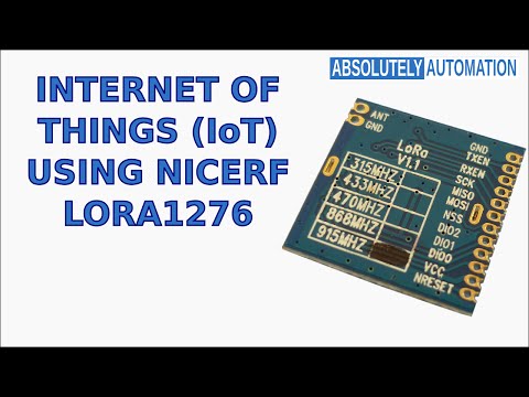 Internet Of Things IoT Using NiceRf LoRa1276