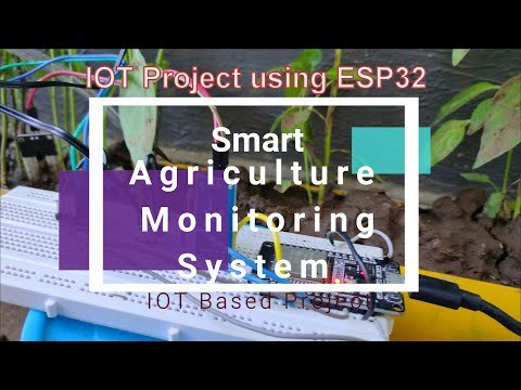 IoT Based Smart Agriculture System | Smart Gardening | MQTT Protocol | IoT Projects Ideas