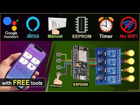 IoT based ESP8266 projects using Google Assistant Alexa &amp; Cadio