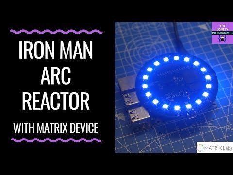 Iron Man Arc Reactor with MATRIX Device