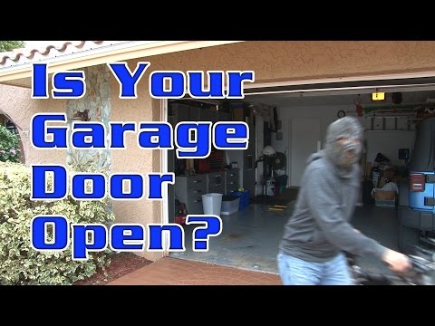 Is Your Garage Door Open?