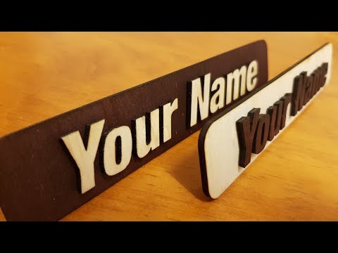 K40 laser - How to make desk name plates