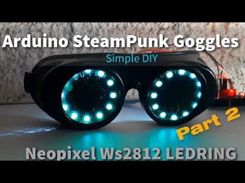 LED Ring SteamPunk Goggles - Simple DIY Tutorial Part 2