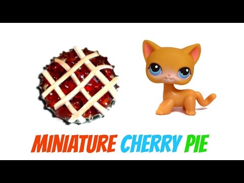 LPS Cherry Pie  - How to Make DIY Littlest Pet Shop LPS Crafts, Doll Stuff &amp;amp; Dollhouse Miniatures