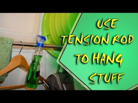 Life Hack - How to Use Tension Rod to Hang Stuff