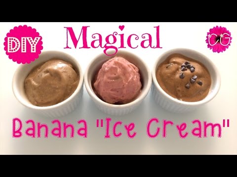 MAGICAL BANANA &amp;quot;ICE CREAM&amp;quot; - SO YUMMY!