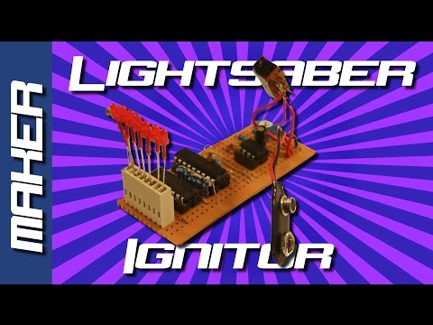 MAKER : Light saber Igniter