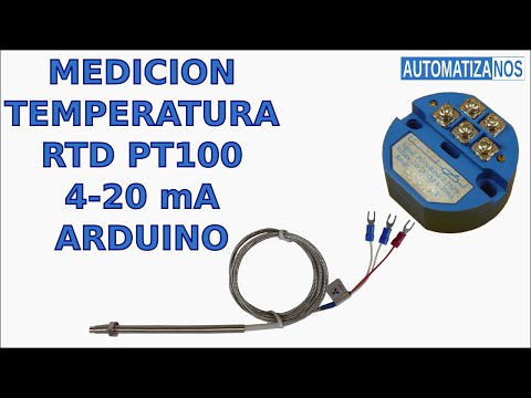 MEDICION DE TEMPERATURA USANDO RTD PT100, TRANSMISOR 4-20 mA y ARDUINO