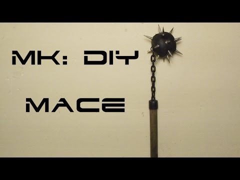 MK: DIY Mace