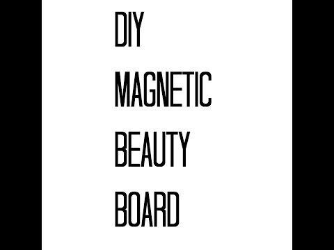 Magnetic Makeup Board | DIY