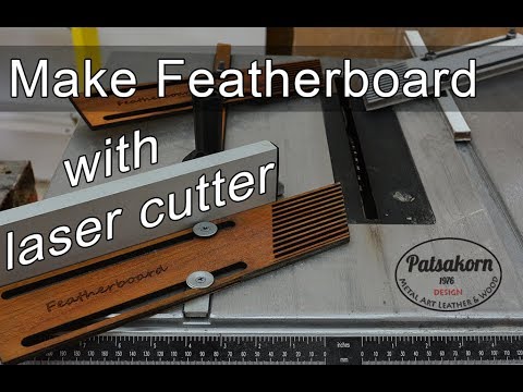 Make Featherboard with laser cutter