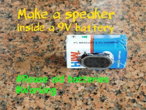 Make a speaker inside a 9V battery