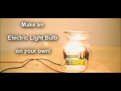 Make an Electric Bulb on your own  - Part 1 (The History)