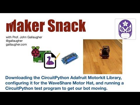 MakerSnack - Configuring Motor Libraries and Testing Bot Movement