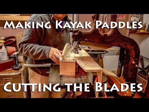 Making Kayak Paddles - Cutting Blades - E2