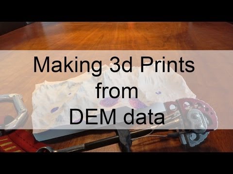 Making Miniature Mountains: 3d prints from DEM data