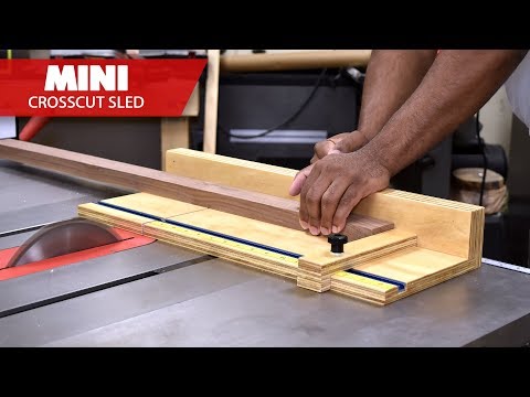 Making a Mini Table Saw Crosscut Sled