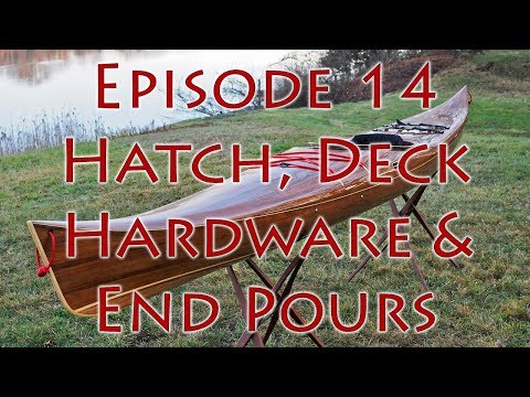 Making a Strip-Built Kayak - Hatches and Deck Hardware - E14