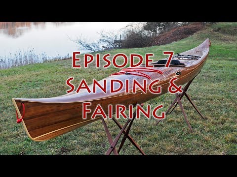 Making a Strip-Built Kayak - Sanding and Fairing - E7