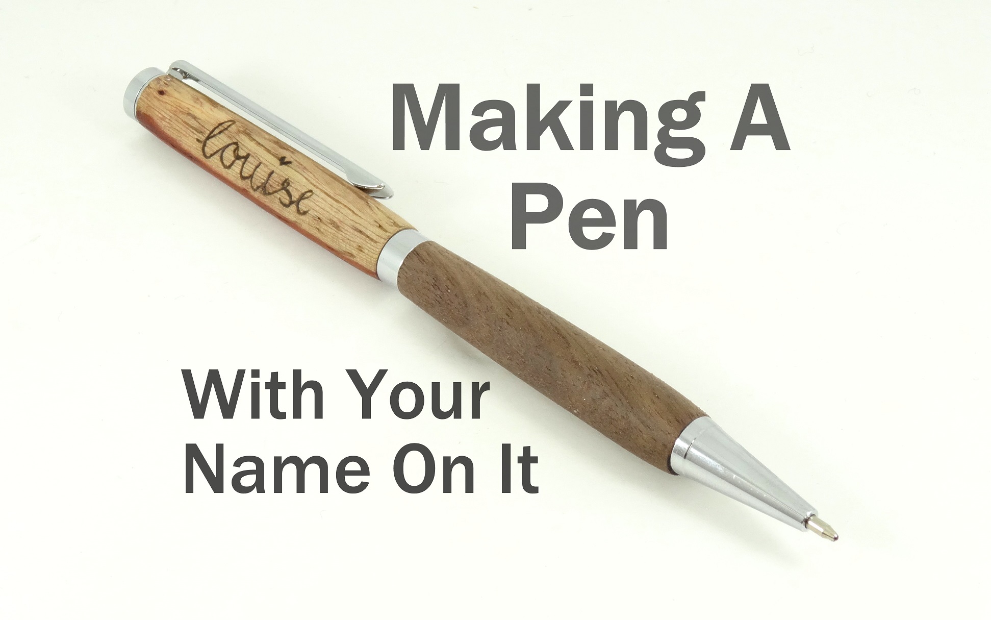 Making a pen with your name on it.jpg