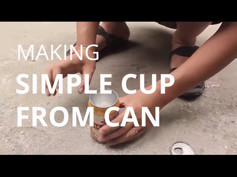 Making a simple cup from can