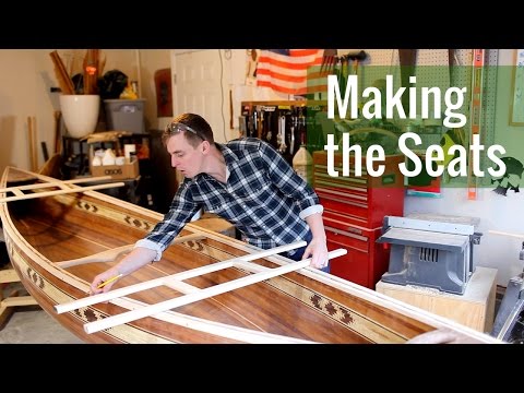 Making the Seats (Ep 15 - Cedar Strip Canoe Build)